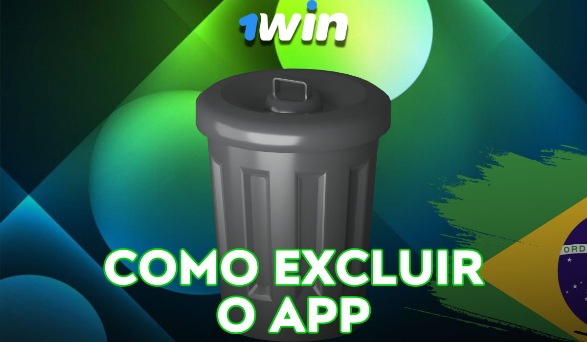Como excluir o app 1win: Android desinstalar; iOS (PWA) remover atalho. Conta permanece ativa.